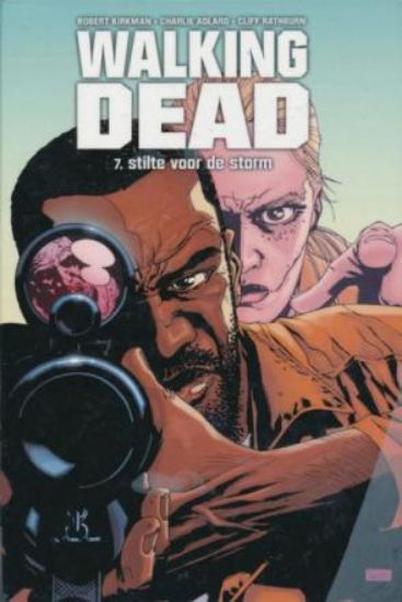 Afbeelding van Walking dead #7 - Stilte voor de storm (SILVESTER, harde kaft)