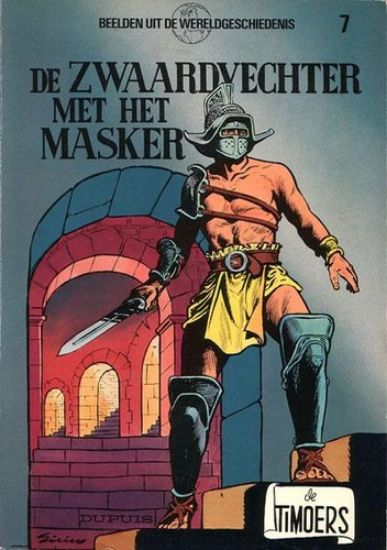 Afbeelding van Timoers #7 - Zwaardvechtermet het masker - Tweedehands (DUPUIS, zachte kaft)