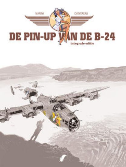 Afbeelding van Pin up van de b24 - Integrale editie (DAEDALUS, harde kaft)