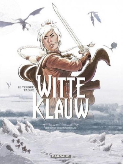 Afbeelding van Witte klauw #1 - Ei van de koningsdraak (DARGAUD, zachte kaft)