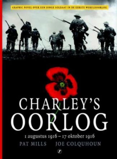 Afbeelding van Charley's oorlog #2 - 1 augustus 1916 (JUST PUBLISHERS, harde kaft)