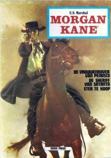 Afbeelding van Morgan kane - Vrouwenrover van penasco/sheriff satanta/ster te koop - Tweedehands (SEMIC PRESS, zachte kaft)