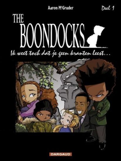 Afbeelding van The boondocks #1 - Ik weet toch dat je geen kranten leest (DARGAUD, zachte kaft)