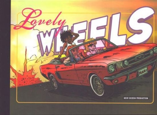 Afbeelding van Lovely wheels (NOIR DESSIN UITG., harde kaft)