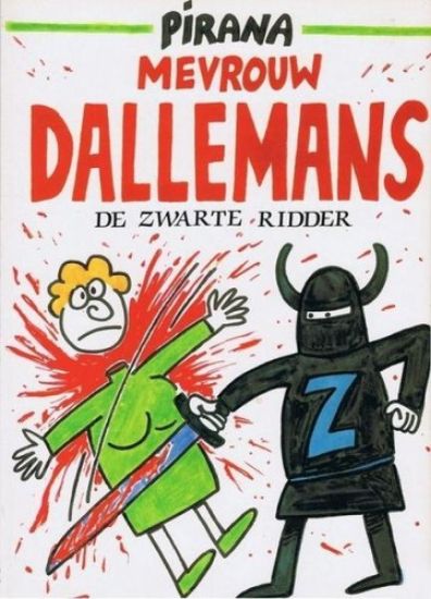 Afbeelding van Mevrouw dallemans - Mevrouw dallemans zwarte ridder - Tweedehands (SCHAAR, zachte kaft)