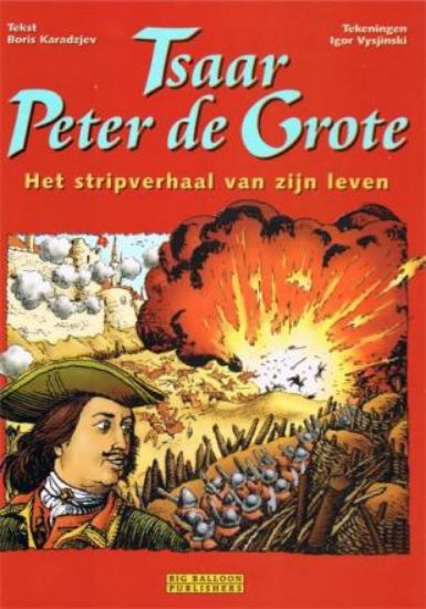 Afbeelding van Tsaar peter de grote - Tweedehands (BIG BALLOON, harde kaft)