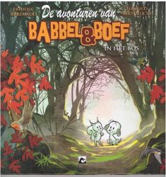 Afbeeldingen van Babbel & boef #1 - In bos (DARK DRAGON BOOKS, harde kaft)