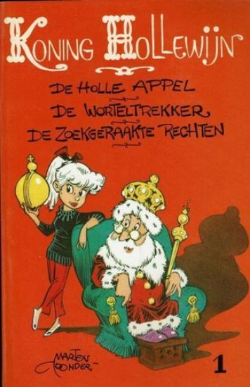 Afbeelding van Koning hollewijn #1 - Holle appel/worteltrekker/zoekgeraakte rechten - Tweedehands (SKARABEE, zachte kaft)