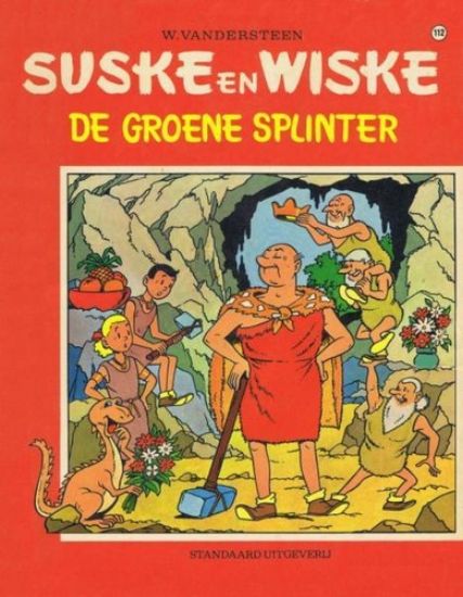 Afbeelding van Suske en wiske #112 - Groene splinter - Tweedehands (STANDAARD, zachte kaft)