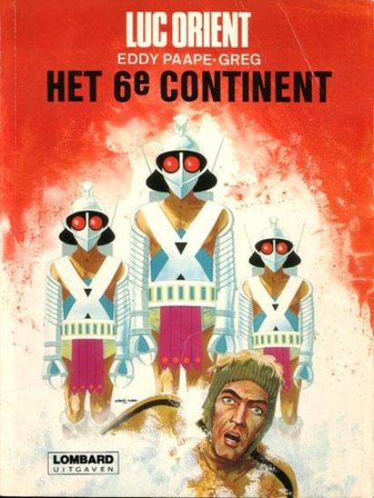 Afbeelding van Luc orient #10 - 6e continent - Tweedehands (LOMBARD, zachte kaft)