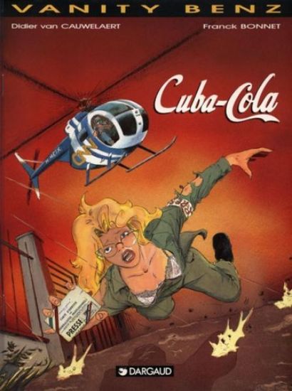 Afbeelding van Vanity benz #1 - Cuba-cola (DARGAUD, zachte kaft)