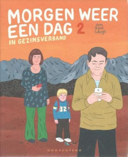 Afbeelding van Morgen weer een dag #2 - In gezinsverband (OOGACHTEND, zachte kaft)