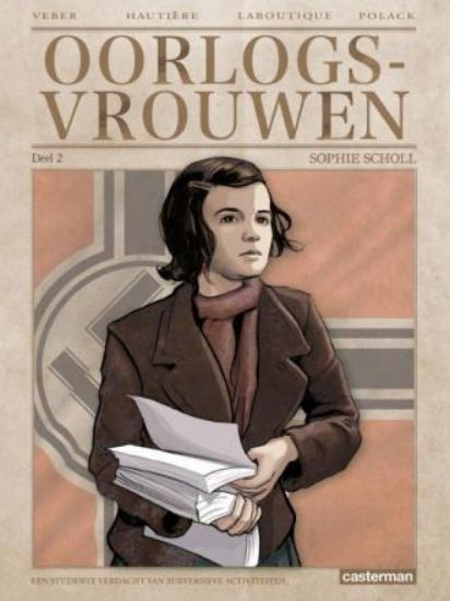 Afbeelding van Oorlogsvrouwen #2 - Sophie scholl (CASTERMAN, zachte kaft)