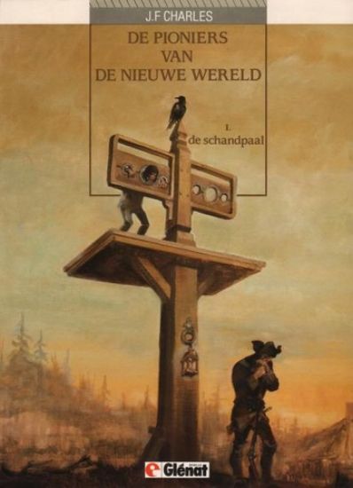 Afbeelding van Pioniers nieuwe wereld #1 - Schandpaal - Tweedehands (GLENAT, zachte kaft)