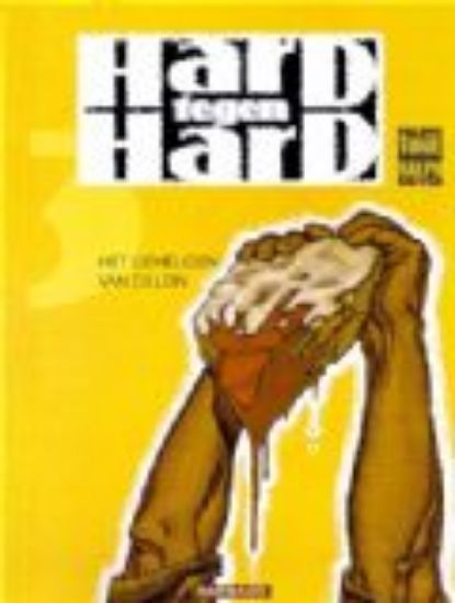 Afbeelding van Hard tegen hard pakket 1-3 - Tweedehands (DARGAUD, zachte kaft)