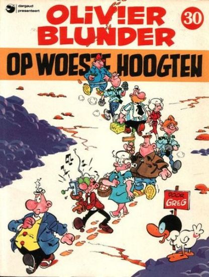 Afbeelding van Olivier blunder #30 - Woeste hoogten - Tweedehands (DARGAUD, zachte kaft)