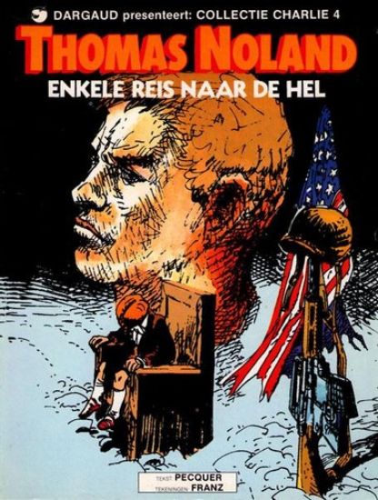 Afbeelding van Collectie charlie #4 - Thomas noland : enkele reis naar de  hel (DARGAUD, zachte kaft)