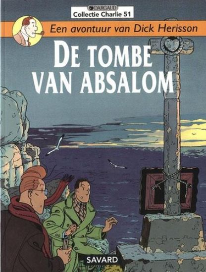 Afbeelding van Collectie charlie #51 - Dick herisson tombe van absalom (DARGAUD, zachte kaft)