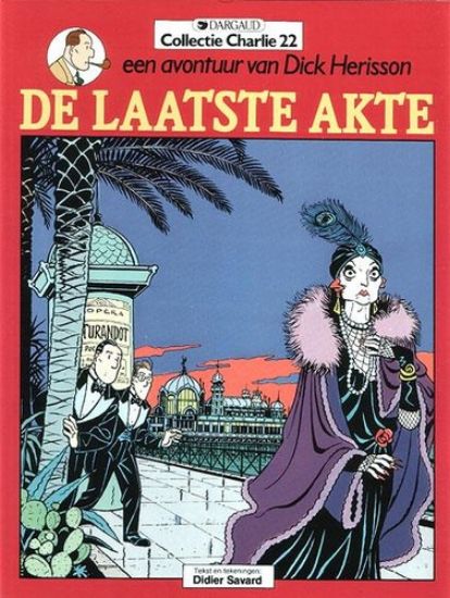 Afbeelding van Collectie charlie #22 - Dick herisson de laatste akte - Tweedehands (DARGAUD, zachte kaft)