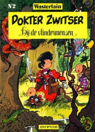 Afbeelding van Dokter zwitser #2 - Bij de vlindermensen - Tweedehands (DUPUIS, zachte kaft)