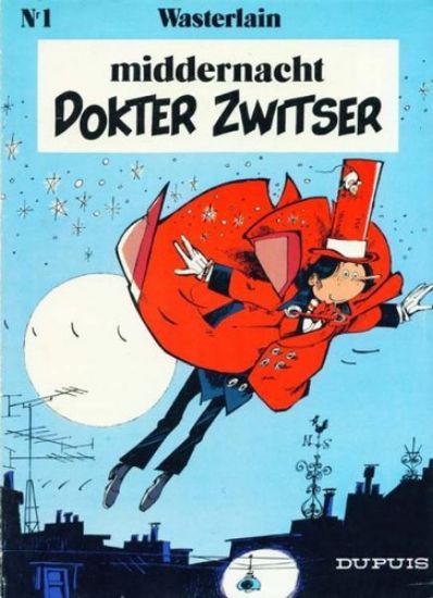 Afbeelding van Dokter zwitser #1 - Middernacht dokter zwitser - Tweedehands (DUPUIS, zachte kaft)