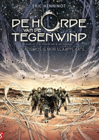 Afbeelding van Horde van de tegenwind #1 - Kosmos is mijn slaapplaats (SILVESTER, harde kaft)