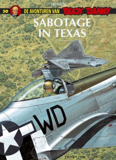 Afbeelding van Buck danny #50 - Sabotage in texas (DUPUIS, zachte kaft)