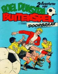 Afbeeldingen van Roel dijkstra #1 - Buitenspel + doorbraak