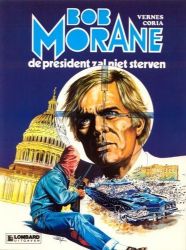 Afbeeldingen van Bob morane #13 - President zal niet sterven - Tweedehands