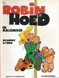 Afbeeldingen van Favorietenreeks 2e reeks #37 - Robin hoed :de mallemolen - Tweedehands (HELMOND , zachte kaft)