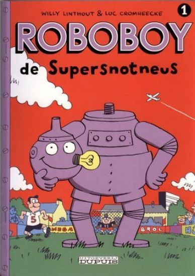 Afbeelding van Roboboy #1 - Supersnotneus (DUPUIS, zachte kaft)