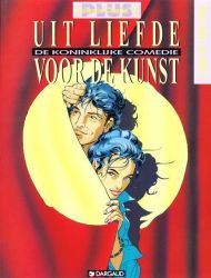 Afbeeldingen van Collectie charlie plus #12 - Uit liefde kunst : koninklijke comedie (DARGAUD, zachte kaft)