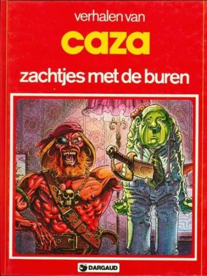 Afbeelding van Auteurs reeks #11 - Zachtjes met de buren (DARGAUD, harde kaft)