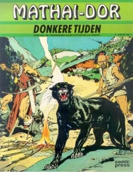 Afbeelding van Mathai-dor #1 - Donkere tijden - Tweedehands (SEMIC PRESS, zachte kaft)