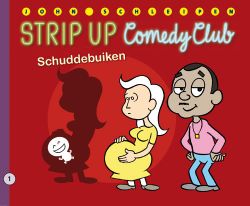 Afbeeldingen van 1 ex. gratis per aankoop van 60 euro - Strip up comedy club 1 schuddebuiken