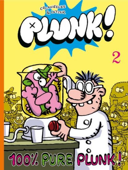 Afbeelding van 1 ex. gratis per aankoop van 60 euro - Plunk! 2 100% pure plunk! (STRIP 2000, zachte kaft)