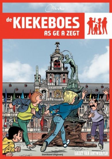 Afbeelding van Kiekeboes - As ge a zegt (antwerps) (STANDAARD, zachte kaft)