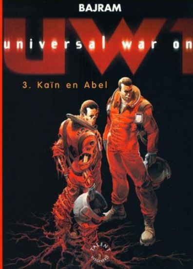 Afbeelding van Universal war one #3 - Kain en abel - Tweedehands (TALENT UITG, zachte kaft)