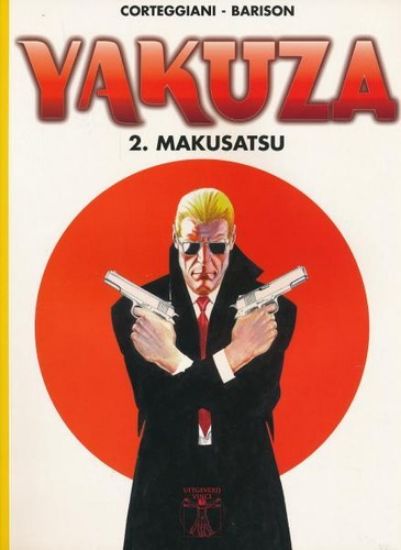 Afbeelding van Yakuza #2 - Makusatsu (VINCI, harde kaft)