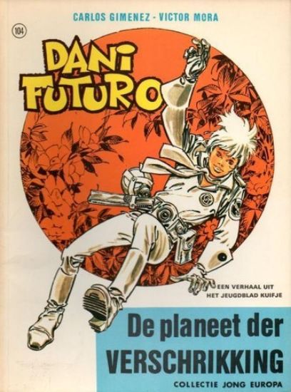 Afbeelding van Collectie jong europa #104 - Dani futuro de planeet der verschrikking - Tweedehands (HELMOND , zachte kaft)