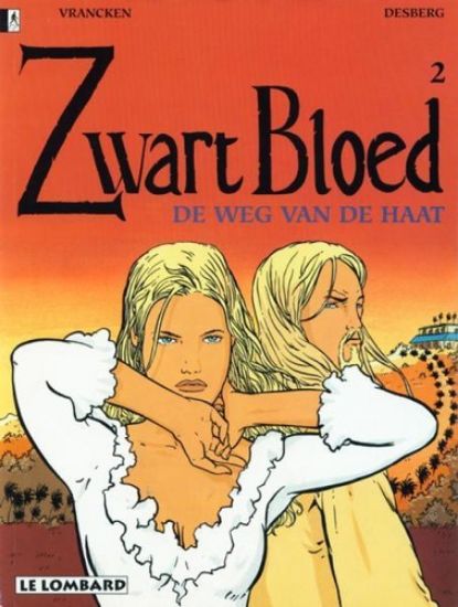 Afbeelding van Zwart bloed #2 - Weg van de haat (LOMBARD, zachte kaft)