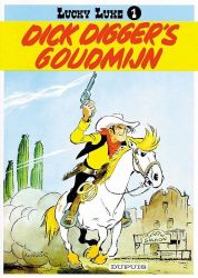 Afbeeldingen van Lucky luke #1 - Dick diggers goudmijn - Tweedehands (DUPUIS, zachte kaft)