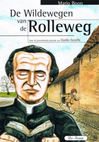 Afbeelding van Wildewegen rolleweg - Wildewegen van rolleweg luxe (DE STRIEP, zachte kaft)