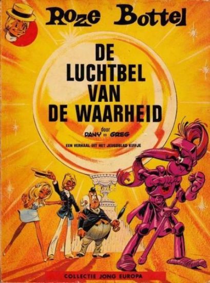 Afbeelding van Collectie jong europa #70 - Roze botttel luchtbel van de waarheid - Tweedehands (HELMOND , zachte kaft)