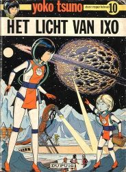 Afbeeldingen van Yoko tsuno #10 - Het licht van ixo - Tweedehands