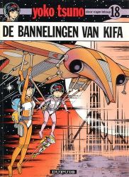 Afbeeldingen van Yoko tsuno #18 - Bannelingen van kifa - Tweedehands