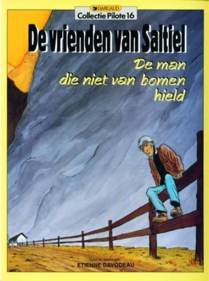 Afbeelding van Collectie pilote #16 - Man die niet van bomen hield - Tweedehands (DARGAUD, zachte kaft)