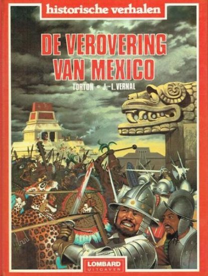 Afbeelding van Historische verhalen - Verovering van mexico - Tweedehands (LOMBARD, harde kaft)