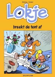 Afbeeldingen van Lokje #4 - Lokje breekt tent af - Tweedehands