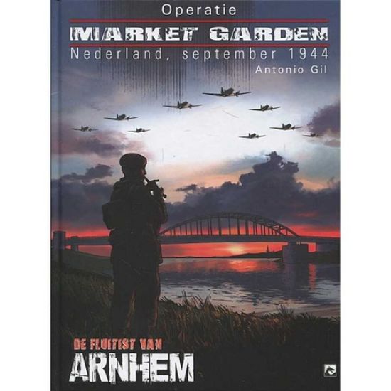 Afbeelding van Operatie market garden #1 - De fluitist van arnhem (DARK DRAGON BOOKS, zachte kaft)